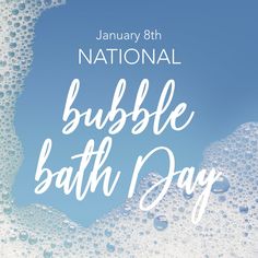 the national bubble bath day poster with bubbles and blue sky in the backgroud