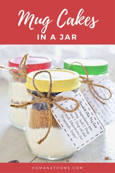 three jars filled with different types of cake in them and the words, mug cakes in a jar