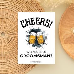 a greeting card with two mugs of beer and the words cheers will you be my groomsman?