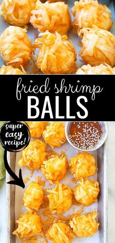 fried shrimp balls on a baking sheet with dipping sauce in the middle and text overlay that reads fried shrimp balls