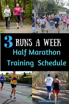 the three marathon runners are running through the park, and there is an image with text overlay that reads 3 runs a week half marathon training schedule