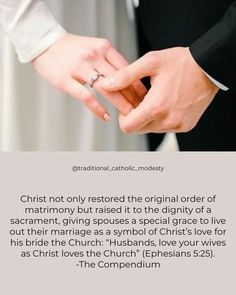 two people holding hands with the caption christ not tested the original order of marriage but raised it to the origin of a sacrament