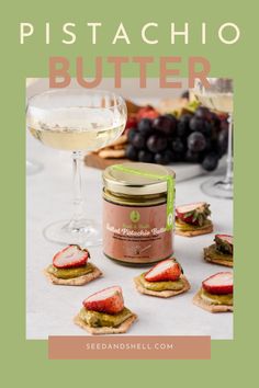 the cover of pistachio butter is shown with crackers and fruit on it