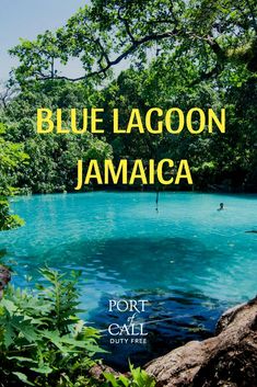 blue lagoon jamaica with text overlaying it