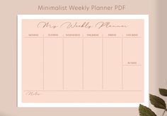 the minimalist weekly planner printable is shown on top of a pink background with green leaves