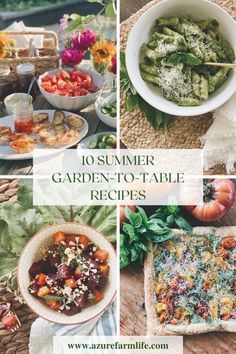 the top 10 summer garden - to - table recipes