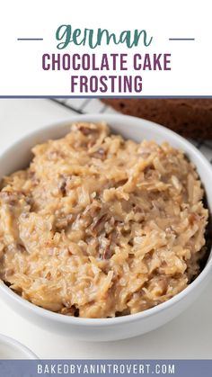 german chocolate cake frosting in a white bowl with text overlay that reads, german chocolate cake frosting