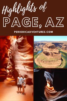 two people are standing in front of the canyons and cliffs with text overlay that reads highlights of page, az