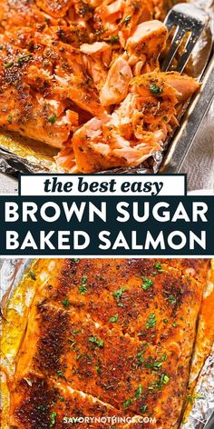 the best easy brown sugar baked salmon recipe is made with just 3 ingredients and it's ready to be eaten