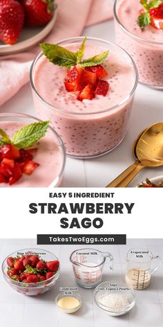 the ingredients for strawberry sago are displayed in small bowls