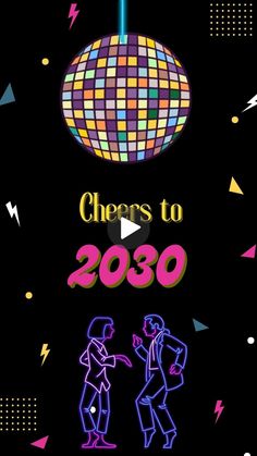 a poster with the words cheers to 2090 and two people dancing in front of a disco ball