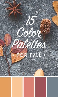 the color palettes for fall are perfect to use in an autumn - themed project