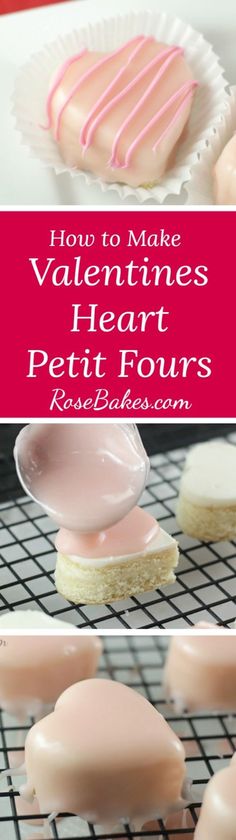 how to make valentine's heart petit fours with pink icing on top