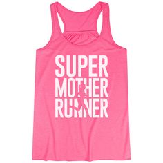 Show off your super power of being a super mother in our flowy tank top with our exclusive super mother runner design, any runner mom would love this top.  Sure to be a go-to wardrobe staple when heading out for spring and summer activities, this is a comfortable flowy tank top that showcases a love for, and dedication to your sport. Available in a selection of colors, all with a slight high-low cut, the top looks great with shorts and leggings, or any bottoms of choice, and is sure to be a favo Summer Racerback Activewear With Letter Print, Summer Athleisure Activewear For Marathon, Pink Sleeveless Running Top, Pink Sleeveless Top For Running, Pink Racerback Moisture-wicking Tank Top, Pink Moisture-wicking Racerback Tank Top, Casual Racerback Tank Top For Running, Sporty Graphic Print Tank Top For Spring, Sporty Spring Tank Top With Graphic Print