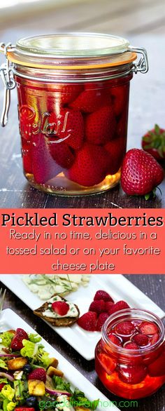 pickled strawberries are ready in no time, delicious and tossed salad or on your favorite cheese plate