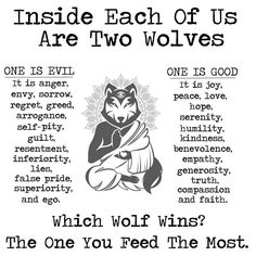 a poster with the words inside each of us are two wolverines and which wolf wins?