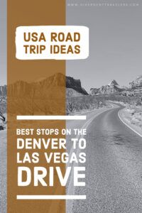 a road with the words best stops on the denver to las vegas drive