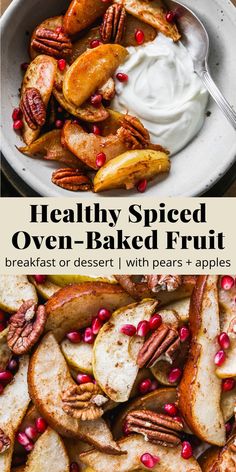 healthy spiced oven - baked fruit with pomegranates and pecans