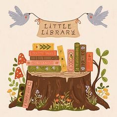 "Little Library" Postcard for Sale by ohjessmarie | Redbubble Bird Reading A Book, Cozy Art Prints, Stacked Books Illustration, Mushrooms And Wildflowers, Woodland Illustration Forest, Tree Stump Illustration, Library Drawing Illustration, Library Illustration Art, Book Shop Illustration