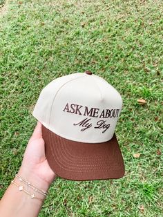 Ask Me About My Dog Embroidered Baseball Hat Adjustable Snapback Color: Cream & Brown Beige Snapback Hat With Letter Print, Beige Cap With Letter Print, Beige Letter Print Cap, Brown Letter Print Snapback Hat, Trendy Brown Hat With Embroidered Logo, Brown Letter Print Hat, One Size Fits Most, Brown Letter Print Hat, Embroidered Baseball, Fall Collections