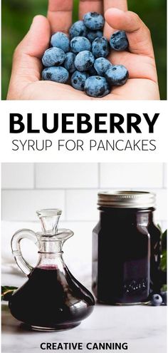 blueberry syrup for pancakes is shown in the bottom photo and below it is an image of