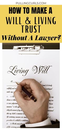 a hand writing on a paper with the title how to make a will and living trust without