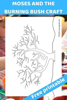 a child's drawing with the words mosses and the burning bush craft