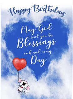 a happy birthday card with a sheep holding a heart shaped balloon in the sky and saying, my god made you as blessings and every day