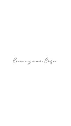 the words enjoy your life are written in cursive handwriting on a white background