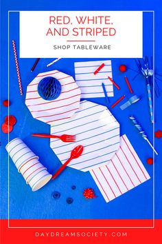 red, white and striped tableware is featured in this ad for the daydreams society