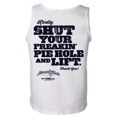 Shut Your Freakin' Pie Hole And Lift Weightlifting Standard Tank Top | Ironville Weight Lifting, Pie, How Are You Feeling