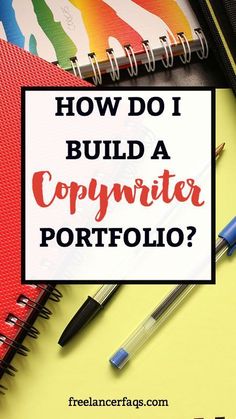 a notebook with the title how do i build a copywriter portfolio?