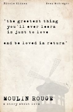 an old paper with a quote on it that says, the greatest thing you'll ever learn is just to love and be loved in return