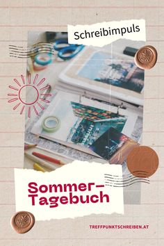 some pictures and coins on top of a piece of paper with the words sommer tagebuch