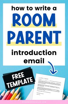 the text how to write a room parent instruction email