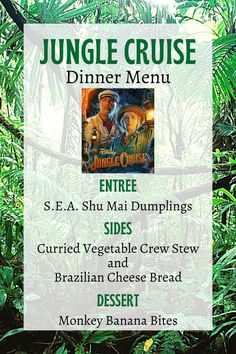 Our Jungle Cruise themed dinner menu featuring S.E.A. Shu Mai Dumplings, Brazilian Cheese Bread, Curried Vegetable Crew Stew, and Monkey Banana Bites Themes Dinner Nights, Disney Movie Themed Dinner, Themed Dinners Ideas, Family Movie Night Themes, Disney Movie Night Menu, Disney Themed Movie Night, Disney Movie Night Food, Family Night Activities, Disney Movie Night Dinner