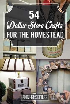 dollar store crafts for the homesead with text overlay that reads 54 dollar store crafts for the home