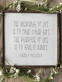 Picasso Quote, Cnc Woodworking, Farmhouse Side Table, The Meaning Of Life, Cute Dorm Rooms, Wood Frame Sign, Baby Shower Decor, Farmhouse Style Kitchen, Decor Guide