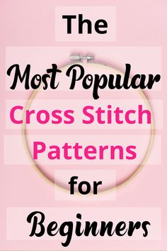 the most popular cross stitch patterns for beginners