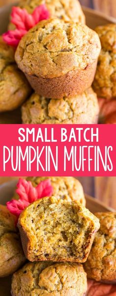 small batch pumpkin muffins stacked on top of each other with text overlay