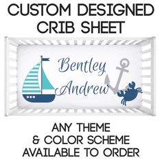 a baby crib sheet with an anchor and ship on it, the name is custom designed