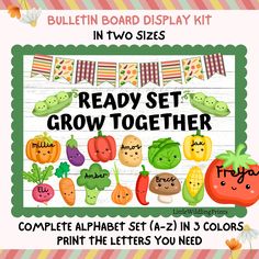 the ready set grow together bulletin board is shown with vegetables and fruits in different colors