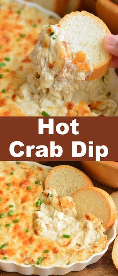 hot crab dip in a white bowl with bread on the side and text overlay that reads, hot crab dip