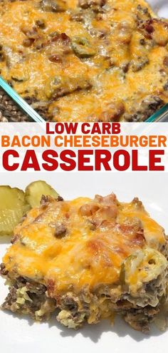 low carb bacon cheeseburger casserole with pickles on the side