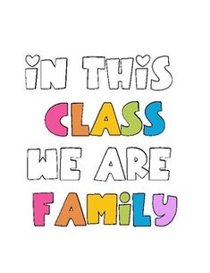 the words in this class we are family written on white paper with multicolored letters