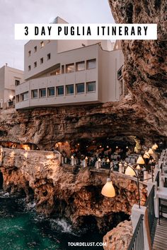 the cliff side restaurant with text overlay that reads 3 day pugliia itinerary