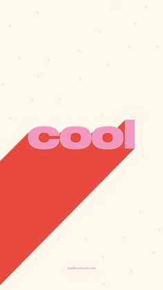 the word cool is written in pink and red