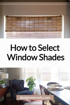 window shades in dining room how to select window shades Types Of Shades For Windows, Shades For Bedroom Window, Shades For Living Room Window, Window Coverings Living Room, Metal Blinds, Cordless Roman Shades, Window Treatments Living Room, Faux Wood Blinds