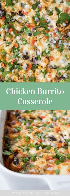 chicken burrito casserole in a white baking dish with the title above it