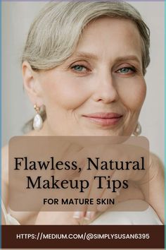 Discover how to achieve a natural-looking makeup for mature skin with these essential tips and product recommendations. Learn what makeup to avoid, the best makeup for mature skin, and expert application techniques. Perfect for women over 40 looking to enhance their beauty routine with subtle, age-appropriate looks. Explore makeup ideas that highlight your natural glow. #makeuptipsandtricks #matureskinmakeup #makeupforwomenover40 #beautytipsnatural #naturalmakeupideas #makeupideas #maturebeauty Make Up Tutorials For Women Over 40, Makeup For Maturing Skin, Make Up Over 60 Older Women Beauty Tips, Makeup For 40 Year Old Women, Gorgeous Eye Makeup, Evening Eye Makeup, Natural Makeup Tips, Makeup Advice